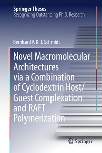 bokomslag Novel Macromolecular Architectures via a Combination of Cyclodextrin Host/Guest Complexation and RAFT Polymerization
