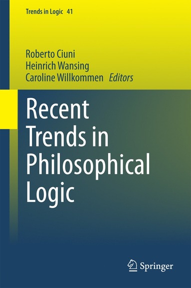 bokomslag Recent Trends in Philosophical Logic