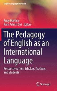 bokomslag The Pedagogy of English as an International Language