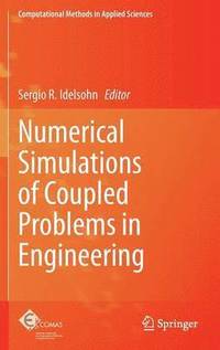 bokomslag Numerical Simulations of Coupled Problems in Engineering