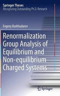 bokomslag Renormalization Group Analysis of Equilibrium and Non-equilibrium Charged Systems