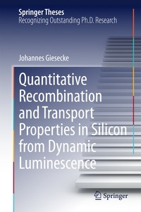 bokomslag Quantitative Recombination and Transport Properties in Silicon from Dynamic Luminescence