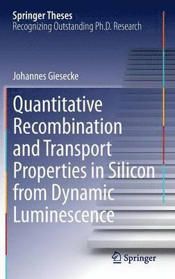 Quantitative Recombination and Transport Properties in Silicon from Dynamic Luminescence