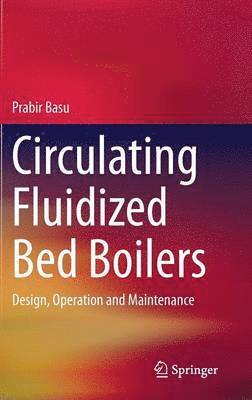bokomslag Circulating Fluidized Bed Boilers