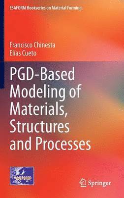 PGD-Based Modeling of Materials, Structures and Processes 1