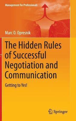 Marc O. Opresnik - Hidden Rules of Successful Negotiation and Communication, Inbunden