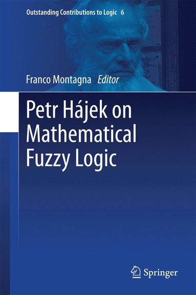 bokomslag Petr Hájek on Mathematical Fuzzy Logic