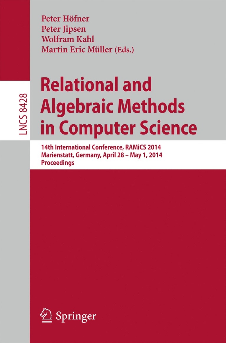 Peter Höfner, Peter Jipsen, Wolfram Kahl, Martin Eric Müller - Relational and Algebraic Methods in Computer Science, Häftad
