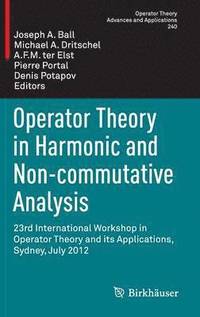 bokomslag Operator Theory in Harmonic and Non-commutative Analysis