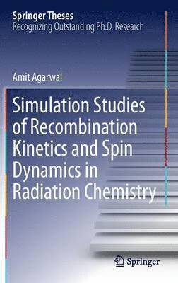 Simulation Studies of Recombination Kinetics and Spin Dynamics in Radiation Chemistry 1