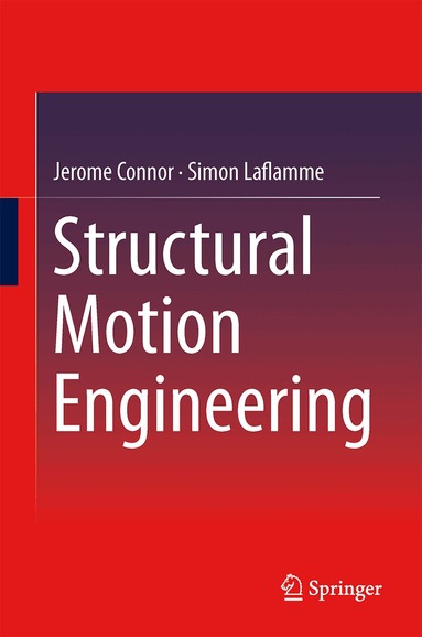 Jerome Connor, Simon Laflamme - Structural Motion Engineering, Inbunden