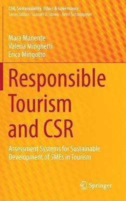 Mara Manente, Valeria Minghetti, Erica Mingotto - Responsible Tourism and CSR, Inbunden