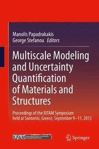 bokomslag Multiscale Modeling and Uncertainty Quantification of Materials and Structures