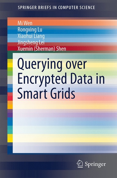 bokomslag Querying over Encrypted Data in Smart Grids