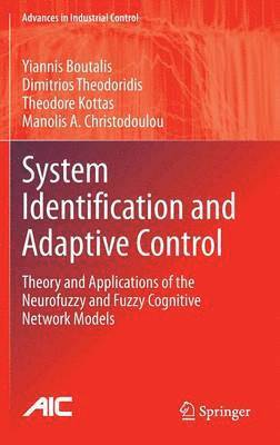 System Identification and Adaptive Control 1