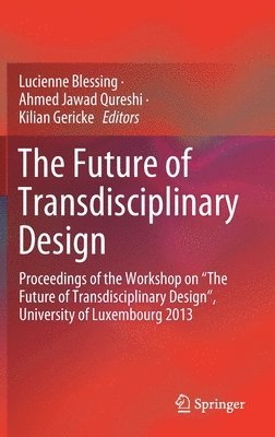 bokomslag The Future of Transdisciplinary Design
