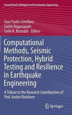 bokomslag Computational Methods, Seismic Protection, Hybrid Testing and Resilience in Earthquake Engineering