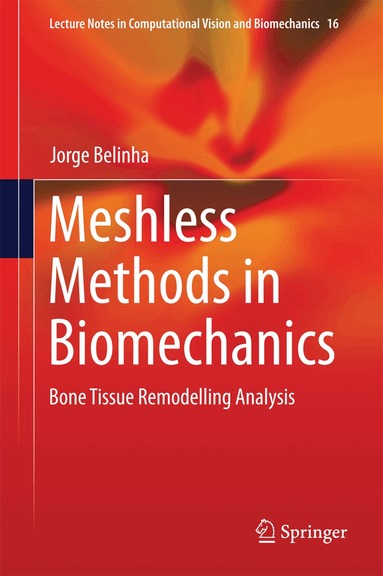 Jorge Belinha - Meshless Methods in Biomechanics, Inbunden