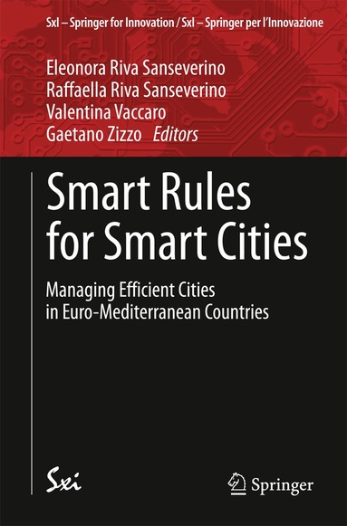 Eleonora Riva Sanseverino, Raffaella Riva Sanseverino, Valentina Vaccaro, Gaetano Zizzo - Smart Rules for Smart Cities, Häftad