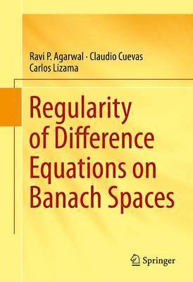 bokomslag Regularity of Difference Equations on Banach Spaces