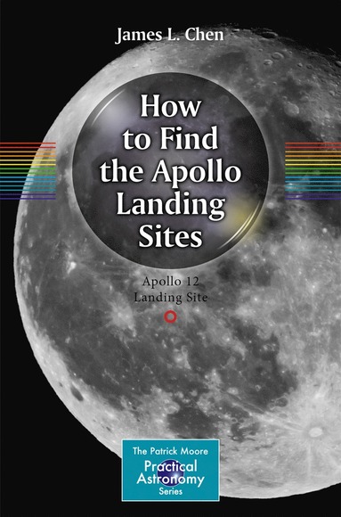 bokomslag How to Find the Apollo Landing Sites