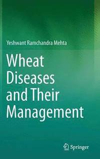 bokomslag Wheat Diseases and Their Management