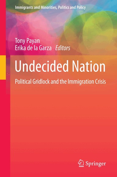 Tony Payan, Erika de la Garza - Undecided Nation, Inbunden