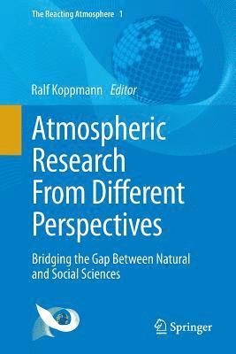 Atmospheric Research From Different Perspectives 1