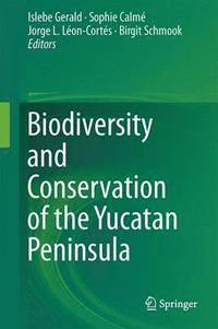 bokomslag Biodiversity and Conservation of the Yucatn Peninsula