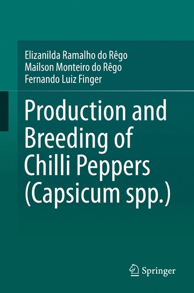 bokomslag Production and Breeding of Chilli Peppers (Capsicum spp.)