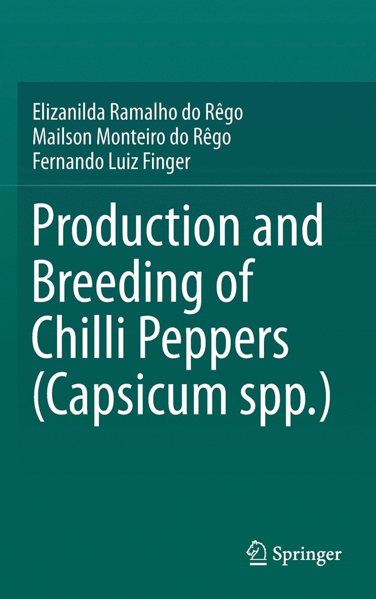 Production and Breeding of Chilli Peppers (Capsicum spp.) 1