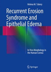 bokomslag Recurrent Erosion Syndrome and Epithelial Edema