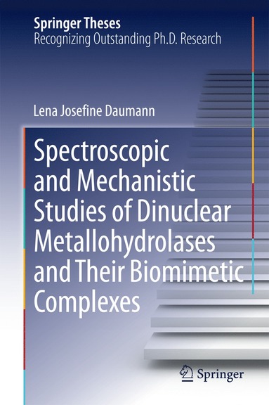 bokomslag Spectroscopic and Mechanistic Studies of Dinuclear Metallohydrolases and Their Biomimetic Complexes