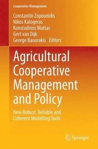 bokomslag Agricultural Cooperative Management and Policy