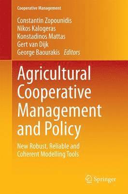 Agricultural Cooperative Management and Policy 1