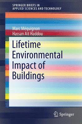 Lifetime Environmental Impact of Buildings 1