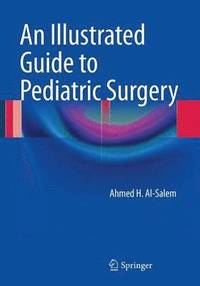 bokomslag An Illustrated Guide to Pediatric Surgery