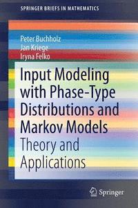 bokomslag Input Modeling with Phase-Type Distributions and Markov Models