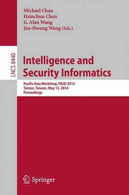 Intelligence and Security Informatics 1