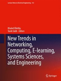 bokomslag New Trends in Networking, Computing, E-learning, Systems Sciences, and Engineering