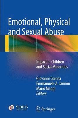Giovanni Corona, Emmanuele A. Jannini, Mario Maggi - Emotional, Physical and Sexual Abuse, Häftad