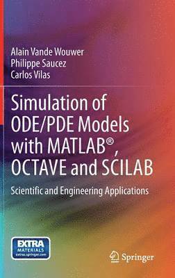 Simulation of ODE/PDE Models with MATLAB, OCTAVE and SCILAB 1
