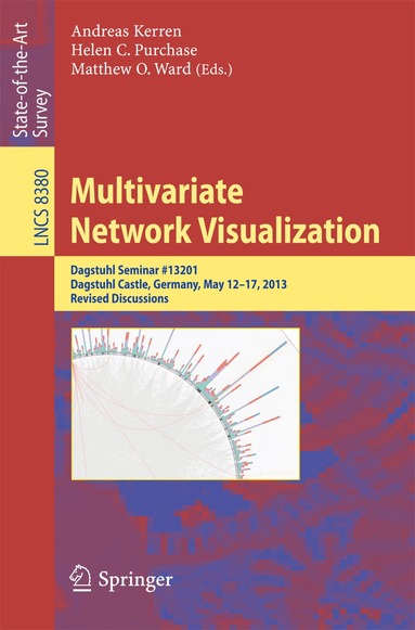 Andreas Kerren, Helen Purchase, Matthew O. Ward - Multivariate Network Visualization, Häftad