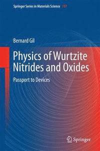 bokomslag Physics of Wurtzite Nitrides and Oxides