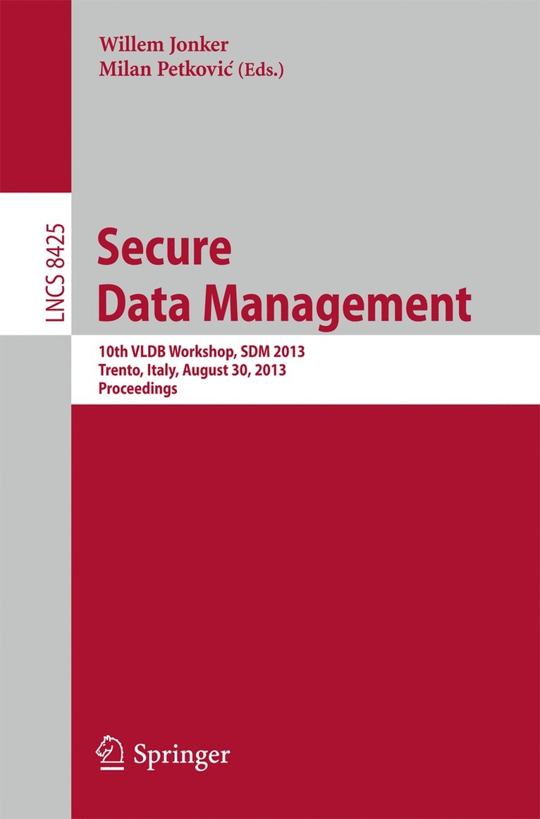 Willem Jonker, Milan Petković, Milan Petkovic, Milan Petkovi¿ - Secure Data Management, Häftad