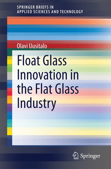 bokomslag Float Glass Innovation in the Flat Glass Industry