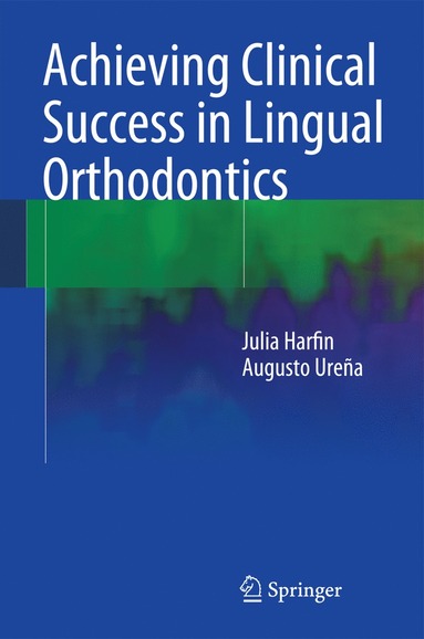 bokomslag Achieving Clinical Success in Lingual Orthodontics