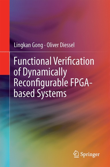 bokomslag Functional Verification of Dynamically Reconfigurable FPGA-based Systems