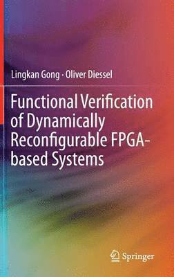 Functional Verification of Dynamically Reconfigurable FPGA-based Systems