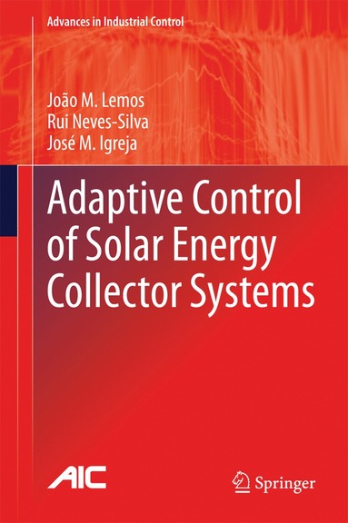 bokomslag Adaptive Control of Solar Energy Collector Systems